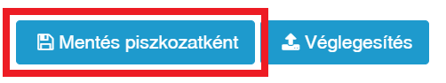 Mentés piszkozatként gomb