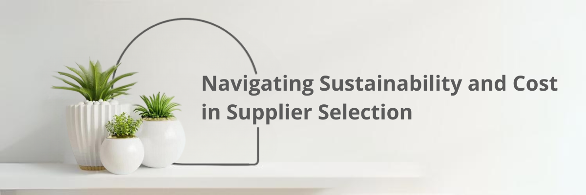Navigating Sustainability and Cost in Supplier Selection