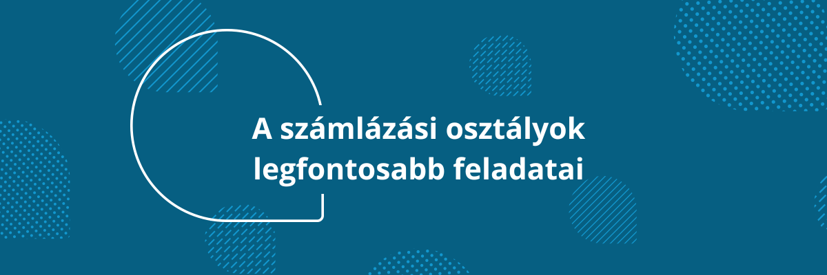 A legfontosabb feladatok a számlázás területén